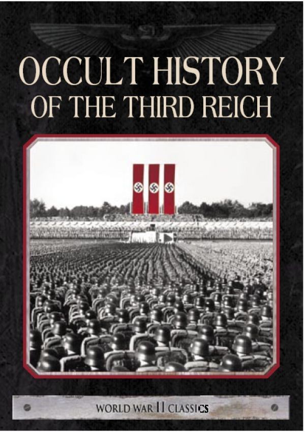 Køb World War II Classics: Occult History Of The Third Reich